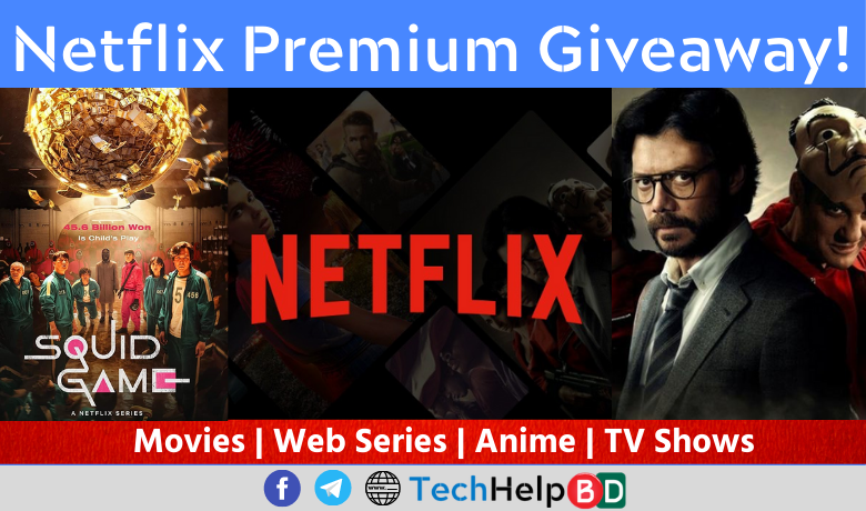 Netflix Premium Giveaway 780 x 460